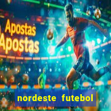 nordeste futebol net vip